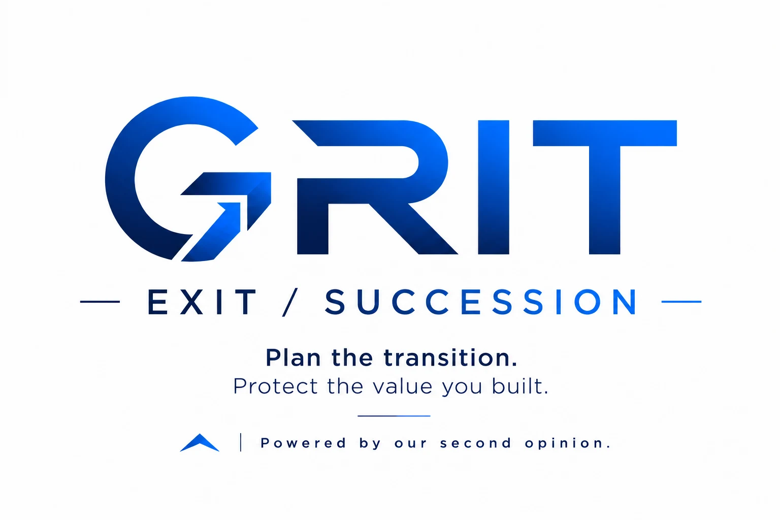 GRIT EXIT / SUCCESSION